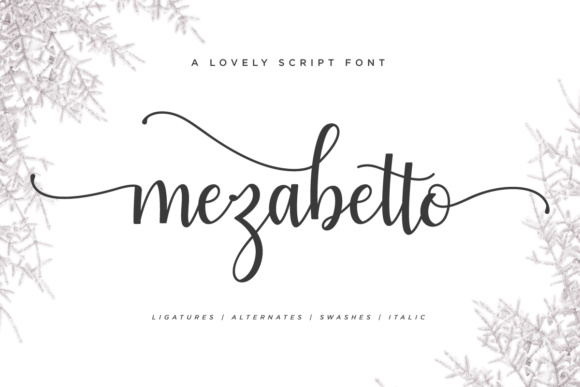 Mezabetto: A Modern Script Typeface for Editorial Design